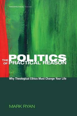 The Politics of Practical Reason - Agenda Bookshop