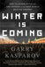 Winter Is Coming: Why Vladimir Putin and the Enemies of the Free World Must Be Stopped - Agenda Bookshop