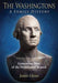 The Washingtons: a Family History: Volume Five, Part One: Generation Nine of the Presidential Branch - Agenda Bookshop