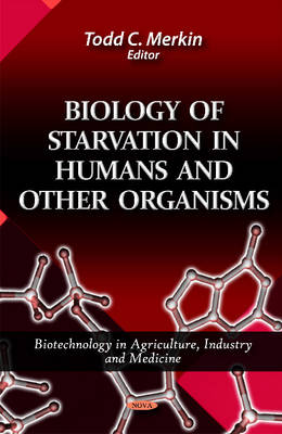 Biology of Starvation in Humans & Other Organisms - Agenda Bookshop