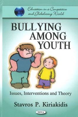 Bullying Among Youth: Issues, Interventions & Theory - Agenda Bookshop