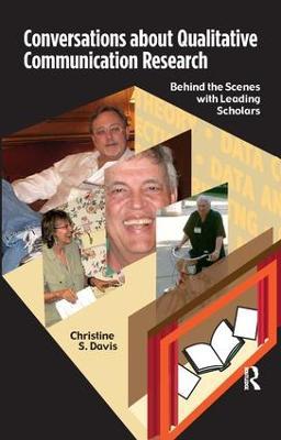 Conversations about Qualitative Communication Research: Behind the Scenes with Leading Scholars - Agenda Bookshop