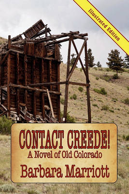 CONTACT CREEDE! A Novel of Old Colorado - Agenda Bookshop