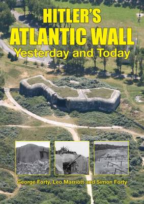 Hitler''S Atlantic Wall: Yesterday and Today - Agenda Bookshop