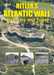 Hitler''S Atlantic Wall: Yesterday and Today - Agenda Bookshop