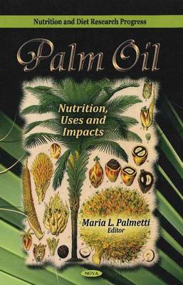 Palm Oil: Nutrition, Uses & Impacts - Agenda Bookshop