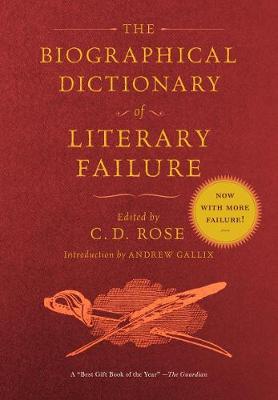 The Biographical Dictionary Of Literary Failure - Agenda Bookshop