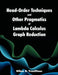 Head-Order Techniques and Other Pragmatics of Lambda Calculus Graph Reduction - Agenda Bookshop