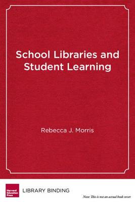 School Libraries and Student Learning: A Guide for School Leaders - Agenda Bookshop