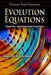 Evolution Equations: Theories, Solutions & Functions - Agenda Bookshop