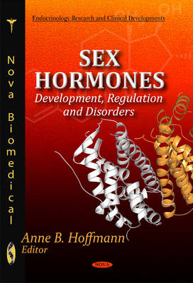 Sex Hormones: Development, Regulation & Disorders - Agenda Bookshop