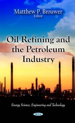 Oil Refining & the Petroleum Industry - Agenda Bookshop