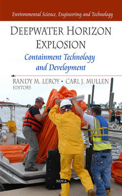 Deepwater Horizon Explosion: Containment Technology & Development - Agenda Bookshop