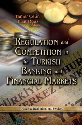 Regulation & Competition in the Turkish Banking & Financial Markets - Agenda Bookshop