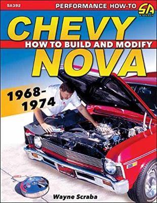 Chevy Nova 1968-1974 How to Build and Modify - Agenda Bookshop