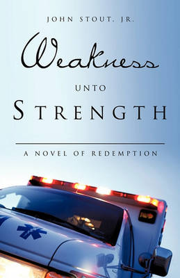 Weakness Unto Strength - Agenda Bookshop