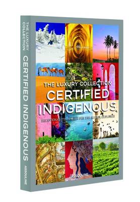 Luxury Collection: Certified Indigenous - Agenda Bookshop