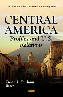 Central America: Profiles & U.S. Relations - Agenda Bookshop