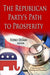 Republican Party''s Path to Prosperity - Agenda Bookshop