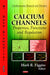 Calcium Channels: Properties, Functions and Regulation - Agenda Bookshop