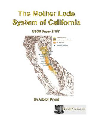 The Mother Lode System of California - Agenda Bookshop