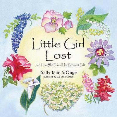 Little Girl Lost: And How She Found Her Greatest Gift - Agenda Bookshop