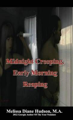 Midnight Creeping - Early Morning Reaping - Agenda Bookshop