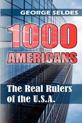 1000 Americans: The Real Rulers of the U.S.A. - Agenda Bookshop