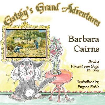 Gatsby''s Grand Adventures Book 4: Vincent van Gogh''s First Steps - Agenda Bookshop