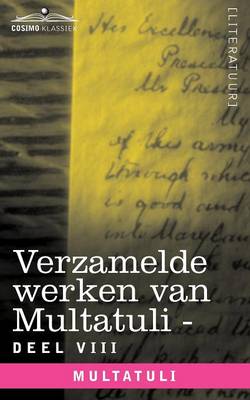 Verzamelde Werken Van Multatuli (in 10 Delen) - Deel VIII - Ideen - Zesde Bundel - Agenda Bookshop