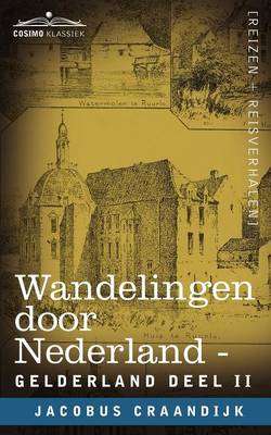 Wandelingen Door Nederland: Gelderland - Deel II - Agenda Bookshop