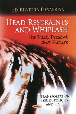 Head Restraints & Whiplash: The Past, Present & Future - Agenda Bookshop