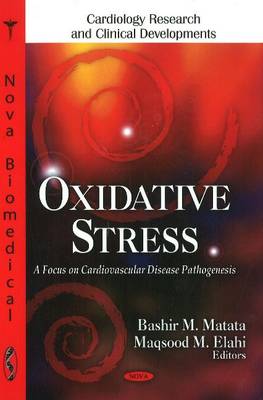 Oxidative Stress: A Focus on Cardiovascular Disease Pathogensis - Agenda Bookshop