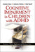 Cognitive Impairment in Children with ADHD - Agenda Bookshop