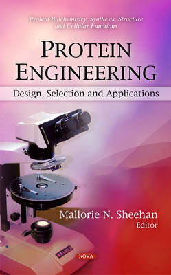 Protein Engineering: Design, Selection & Applications - Agenda Bookshop