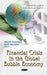 Financial Crisis in the Global Bubble Economy - Agenda Bookshop