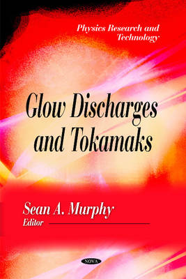 Glow Discharges & Tokamaks - Agenda Bookshop