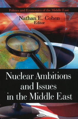 Nuclear Ambitions & Issues in the Middle East - Agenda Bookshop