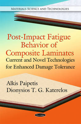 Post-Impact Fatigue Behavior of Composite Laminates: Current & Novel Technologies for Enhanced Damage Tolernace - Agenda Bookshop