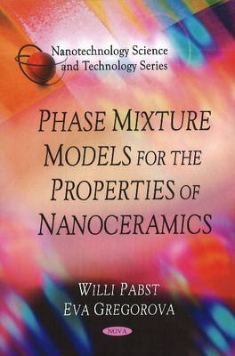 Phase Mixture Models for the Properties of Nanoceramics - Agenda Bookshop