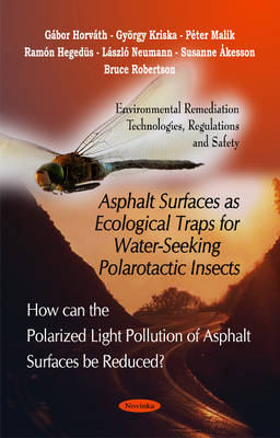 Asphalt Surfaces as Ecological Traps for Water-Seeking Polarotactic Insects - Agenda Bookshop