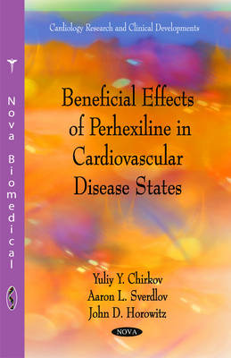 Beneficial Effects of Perhexiline in Cardiovascular Disease States - Agenda Bookshop