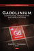 Gadolinium: Compounds, Production & Applications - Agenda Bookshop