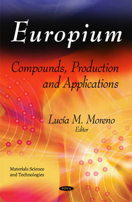 Europium: Compounds, Production & Applications - Agenda Bookshop