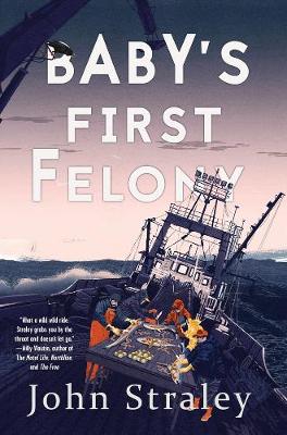 Baby''s First Felony - Agenda Bookshop