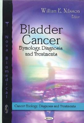 Bladder Cancer: Etymology, Diagnosis & Treatments - Agenda Bookshop