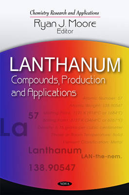 Lanthanum: Compounds, Production & Applications - Agenda Bookshop