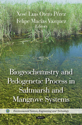 Biogeochemistry & Pedogenetic Process in Saltmarsh & Mangrove Systems - Agenda Bookshop