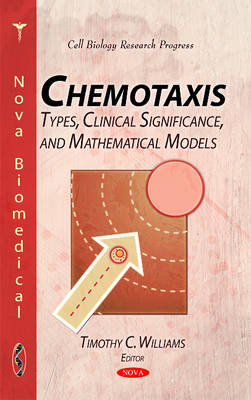 Chemotaxis: Types, Clinical Significance, & Mathematical Models - Agenda Bookshop