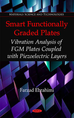 Smart Functionally Graded Plates: Vibration Analysis of FGM Plates Coupled with Piezoelectric Layers - Agenda Bookshop